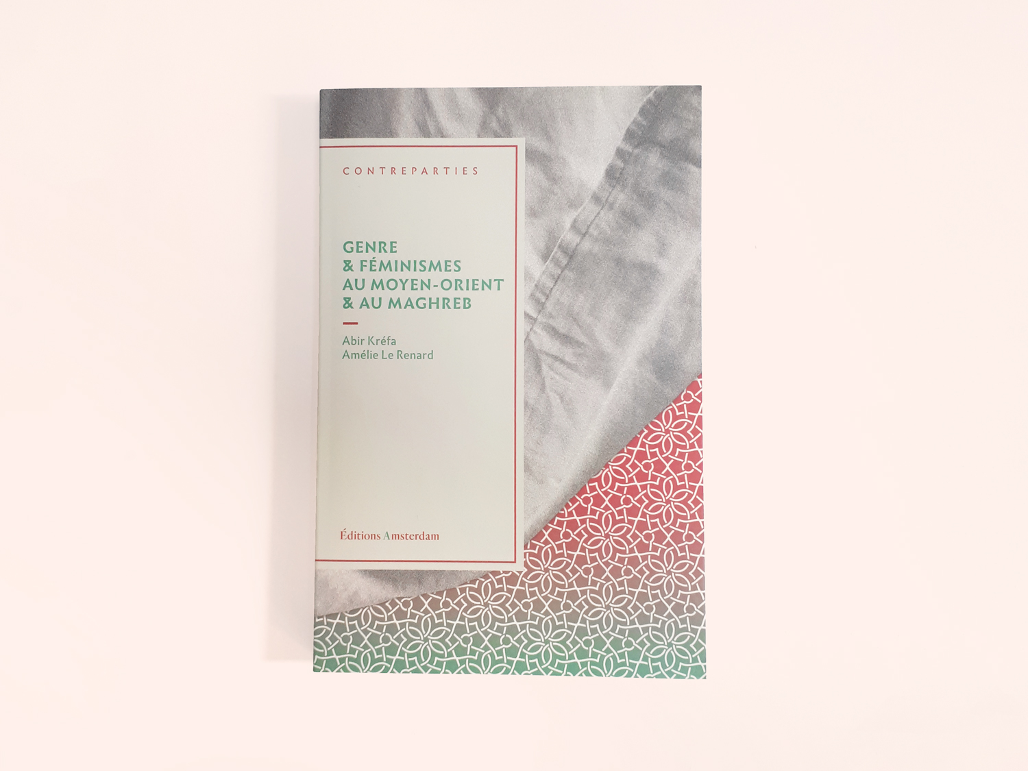 Conception graphique des couvertures de la collection Contrepartie des éditions Amsterdam. Quatrième de couverture du titre Genre & féminismes