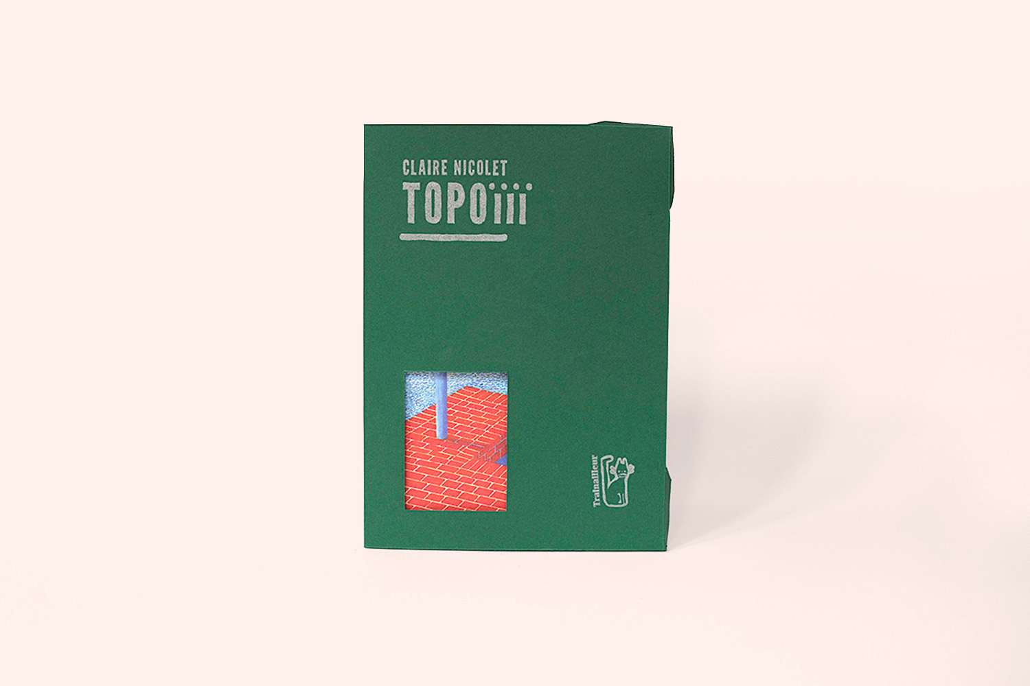 Couverture Topoïïï, un livre de Claire Nicolet chez les éditions du Trainailleur